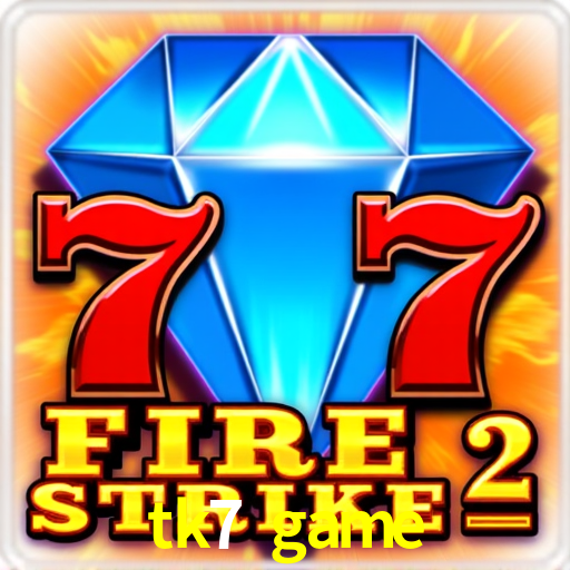 Account Benefits tk7 game